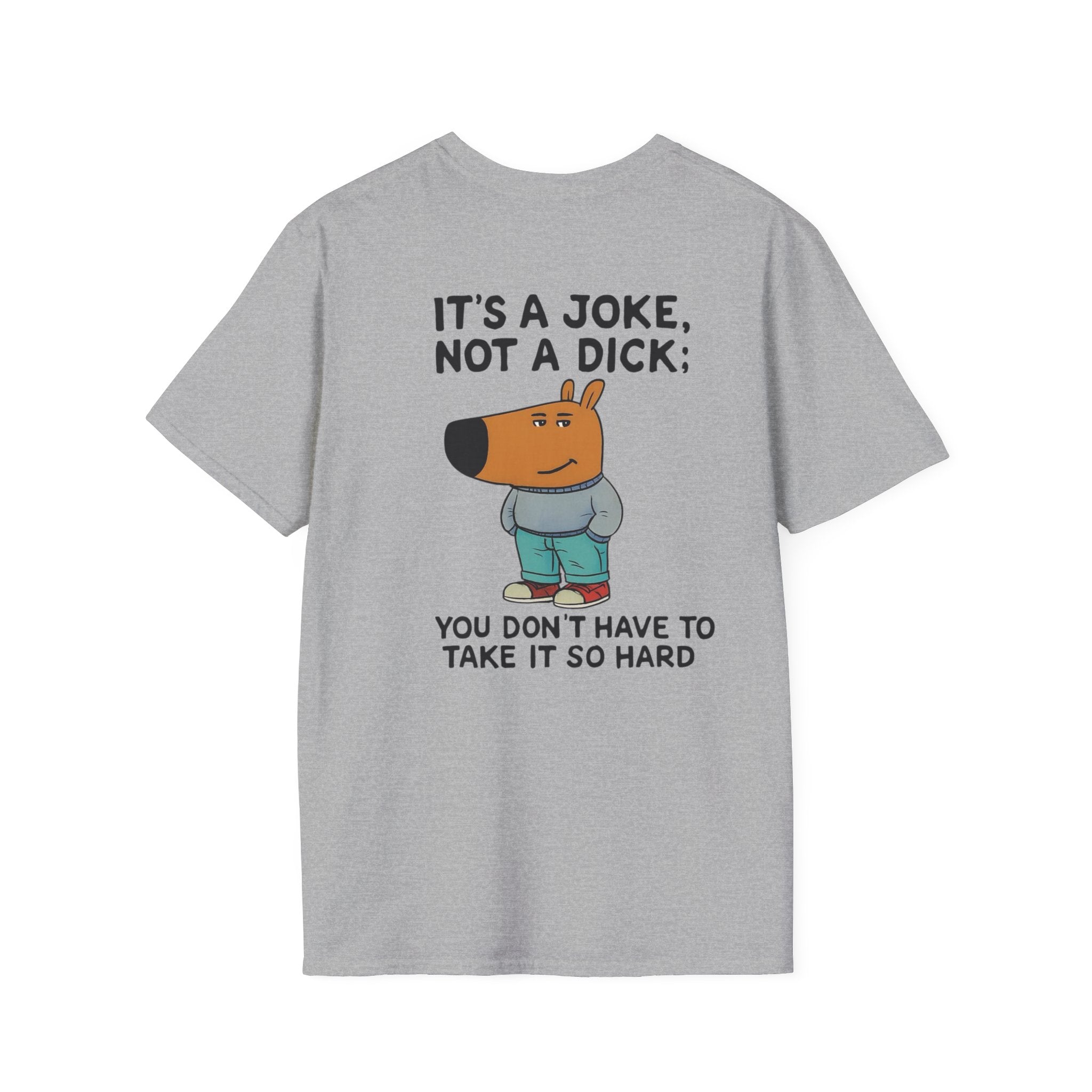 Funny Cartoon Dog T-Shirt — “It’s a Joke, Not a Dick” Casual Graphic Tee