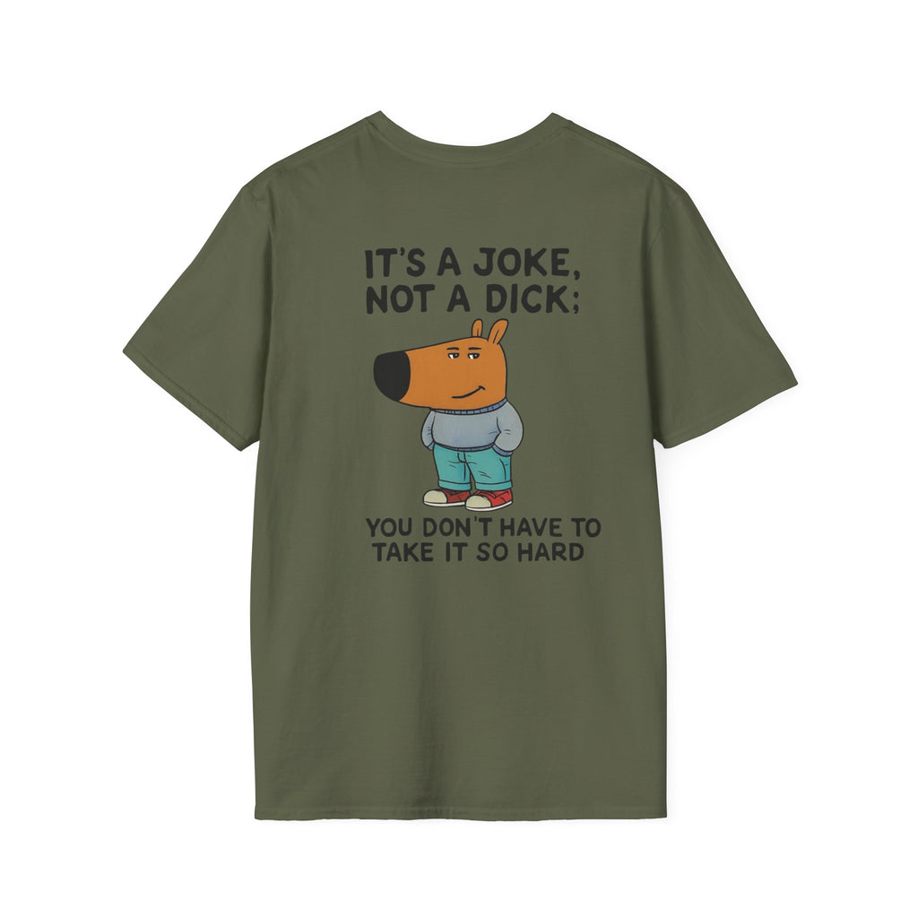Funny Cartoon Dog T-Shirt — “It’s a Joke, Not a Dick” Casual Graphic Tee