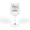 Wine Glass - "Classy Bitches Drink Wine" 12oz Stemmed Wine Glass, Funny Gift for Wine Lovers