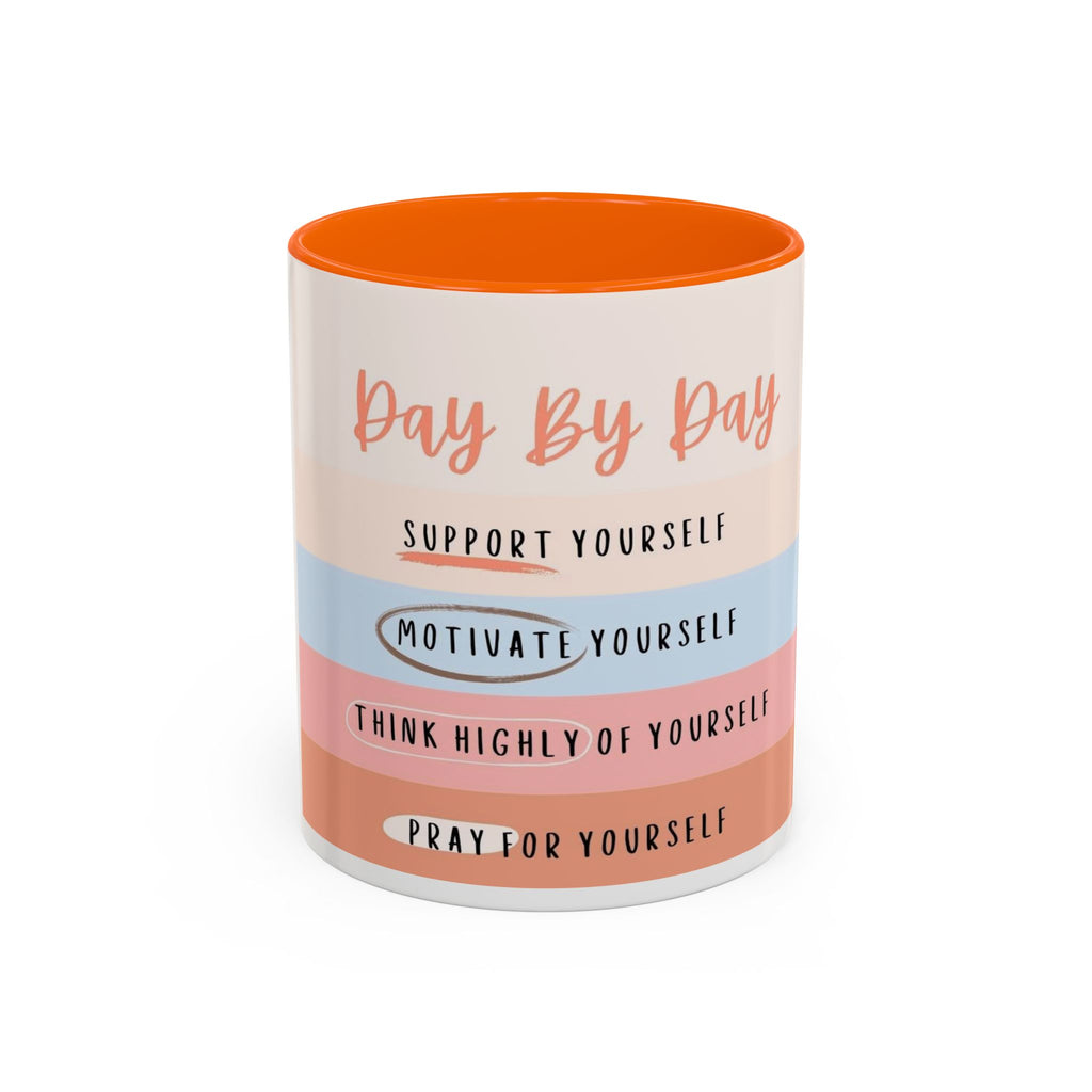 Day By Day Inspirational Coffee Mug — 'Support, Motivate, Think Highly, Pray'
