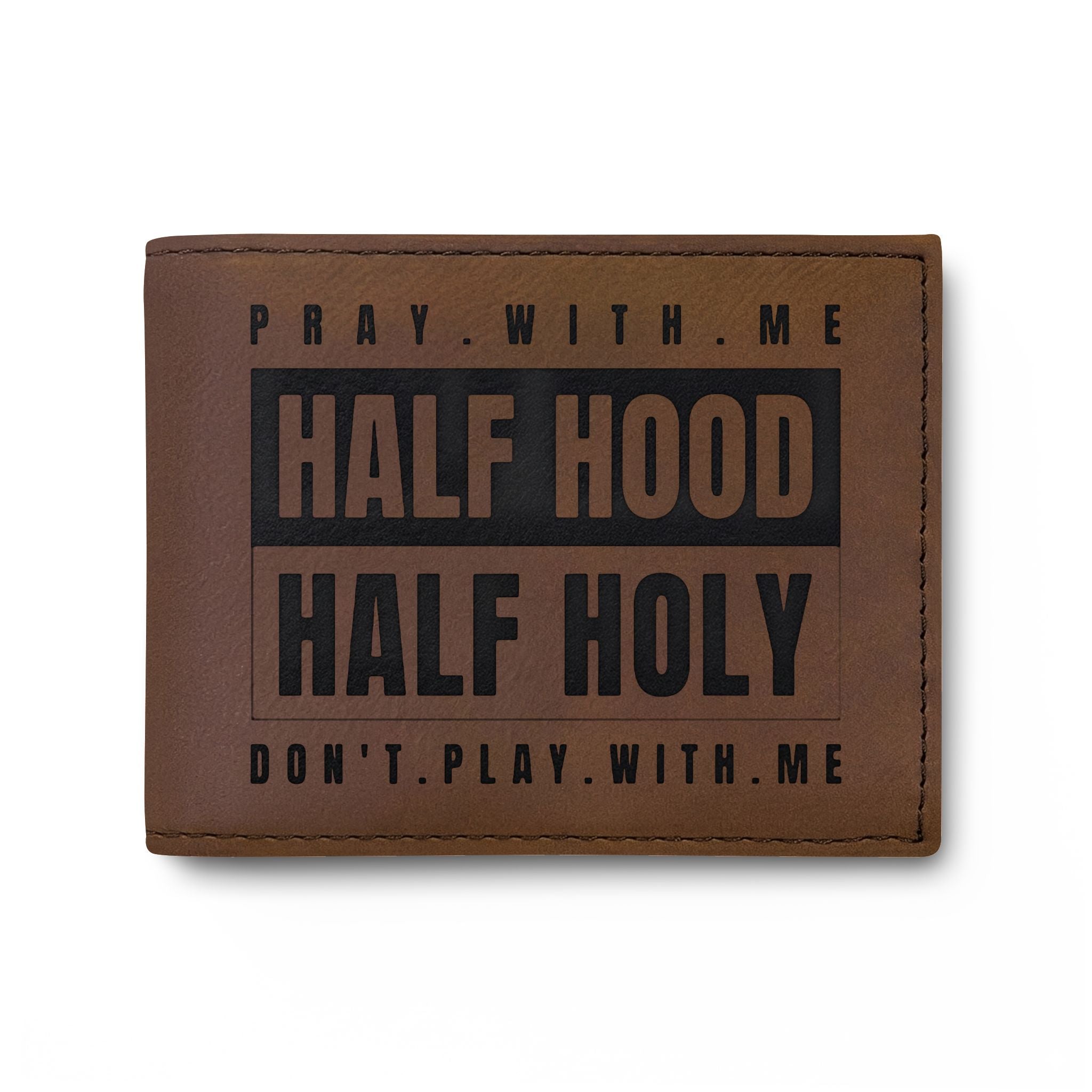Half Hood Half Holy Bi-Fold Wallet - 'Pray With Me' Leather Card Wallet
