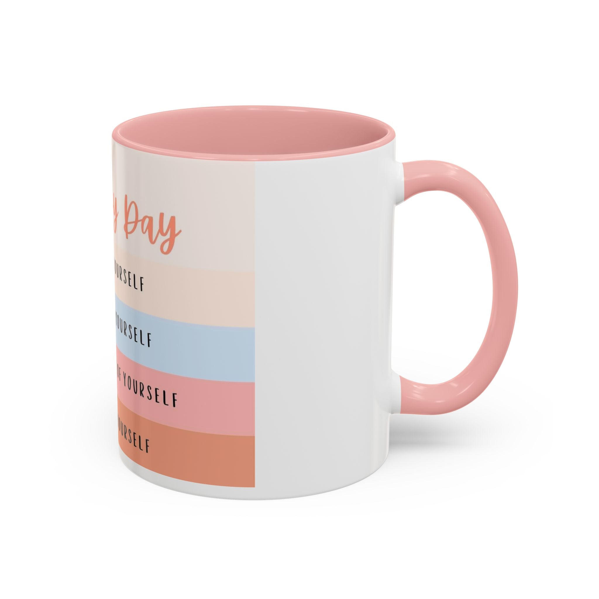 Day By Day Inspirational Coffee Mug — 'Support, Motivate, Think Highly, Pray'