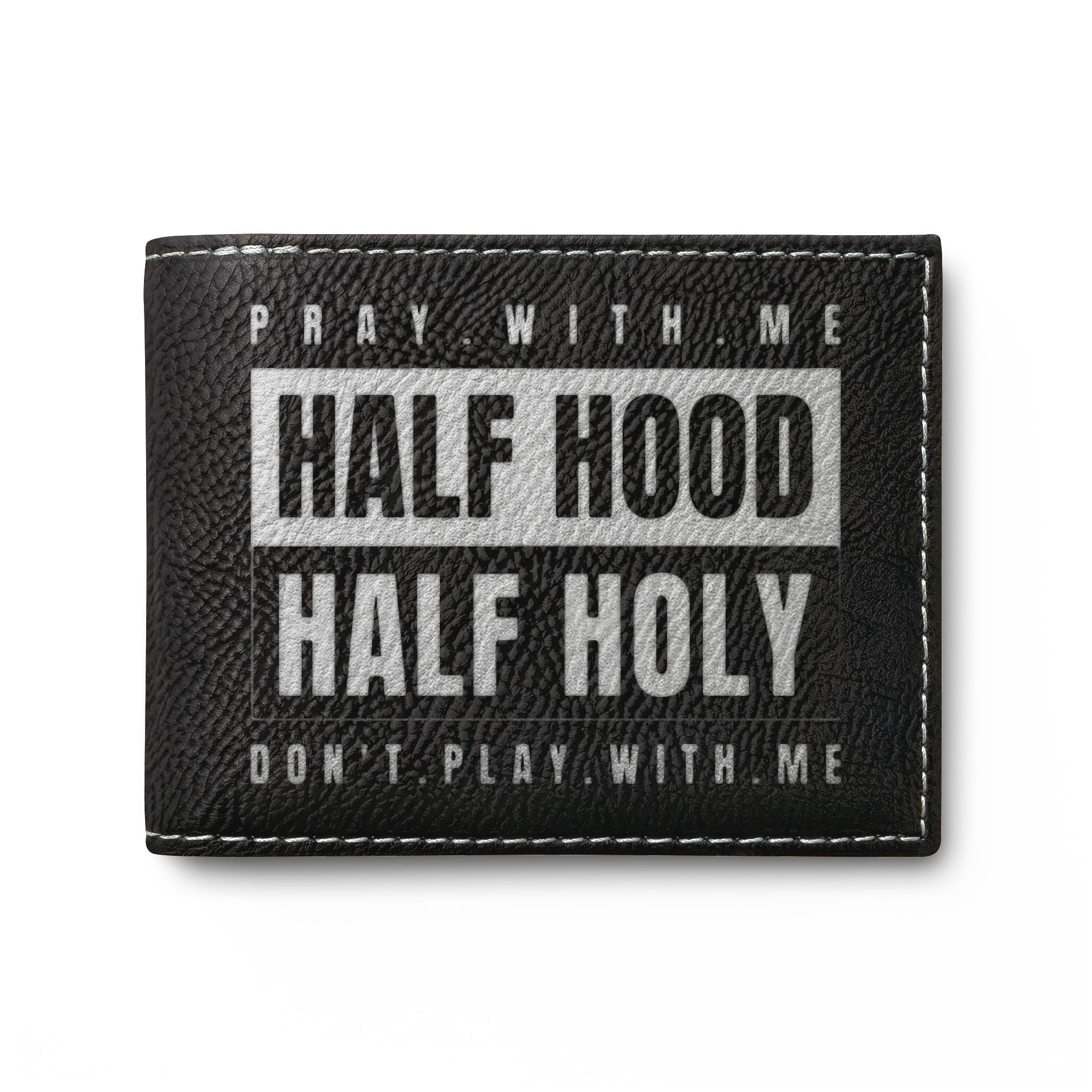Half Hood Half Holy Bi-Fold Wallet - 'Pray With Me' Leather Card Wallet