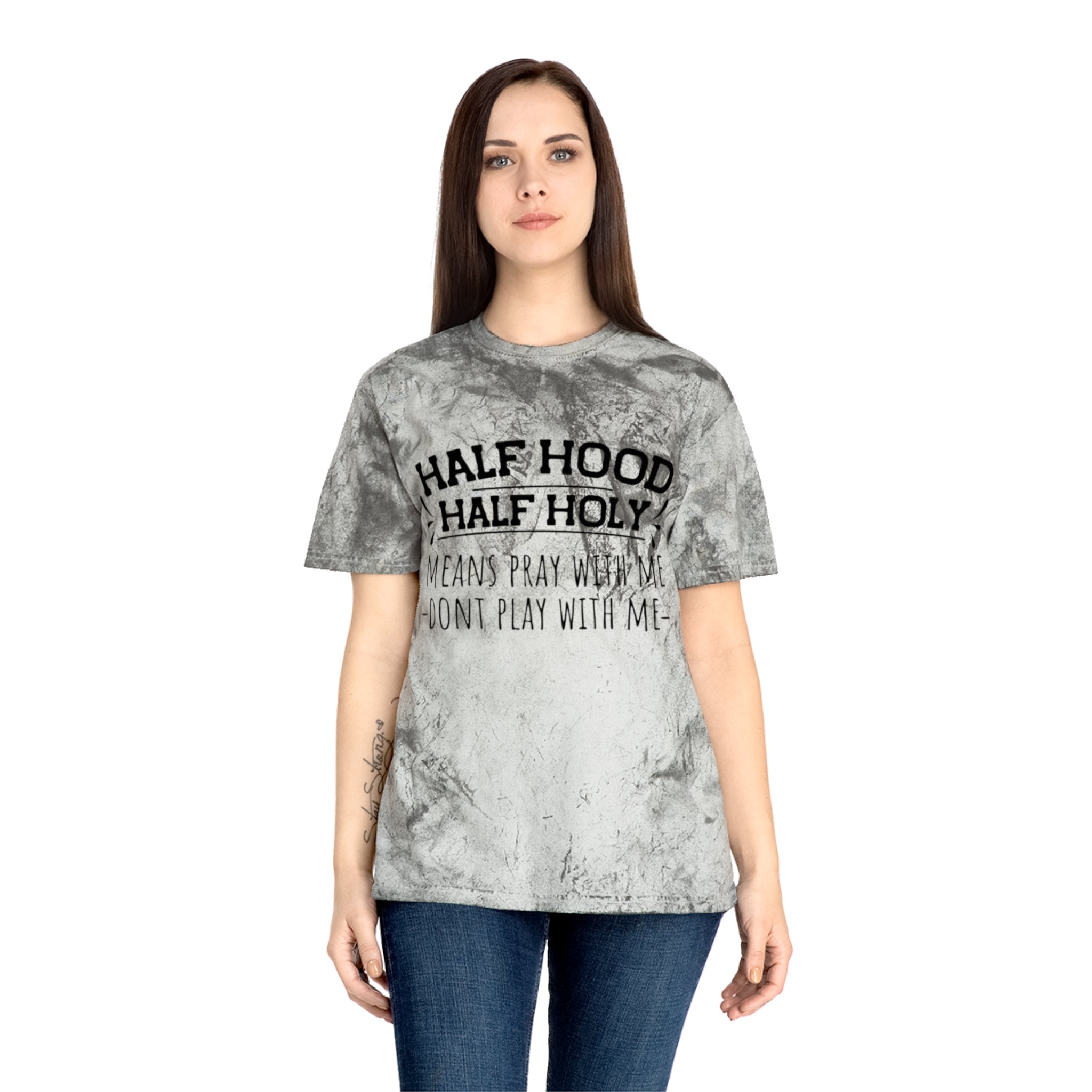 Half Hood Half Holy T-Shirt – 'Means Pray With Me, Don't Play With Me' Tie-Dye Tee