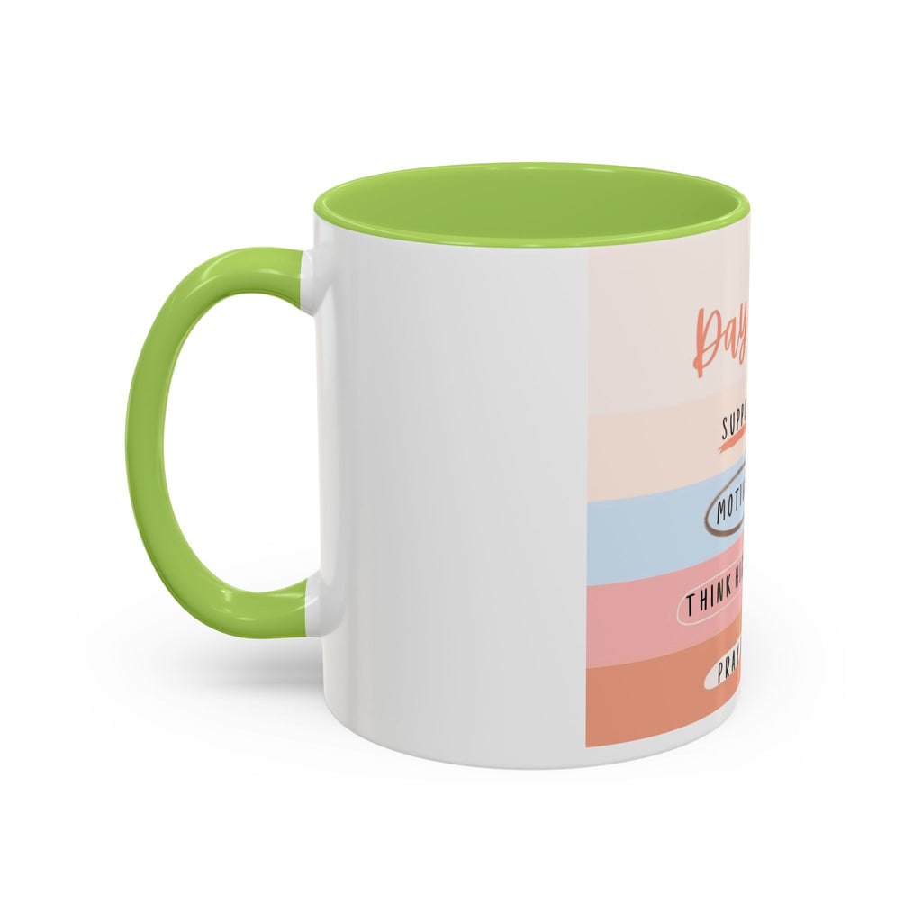 Day By Day Inspirational Coffee Mug — 'Support, Motivate, Think Highly, Pray'