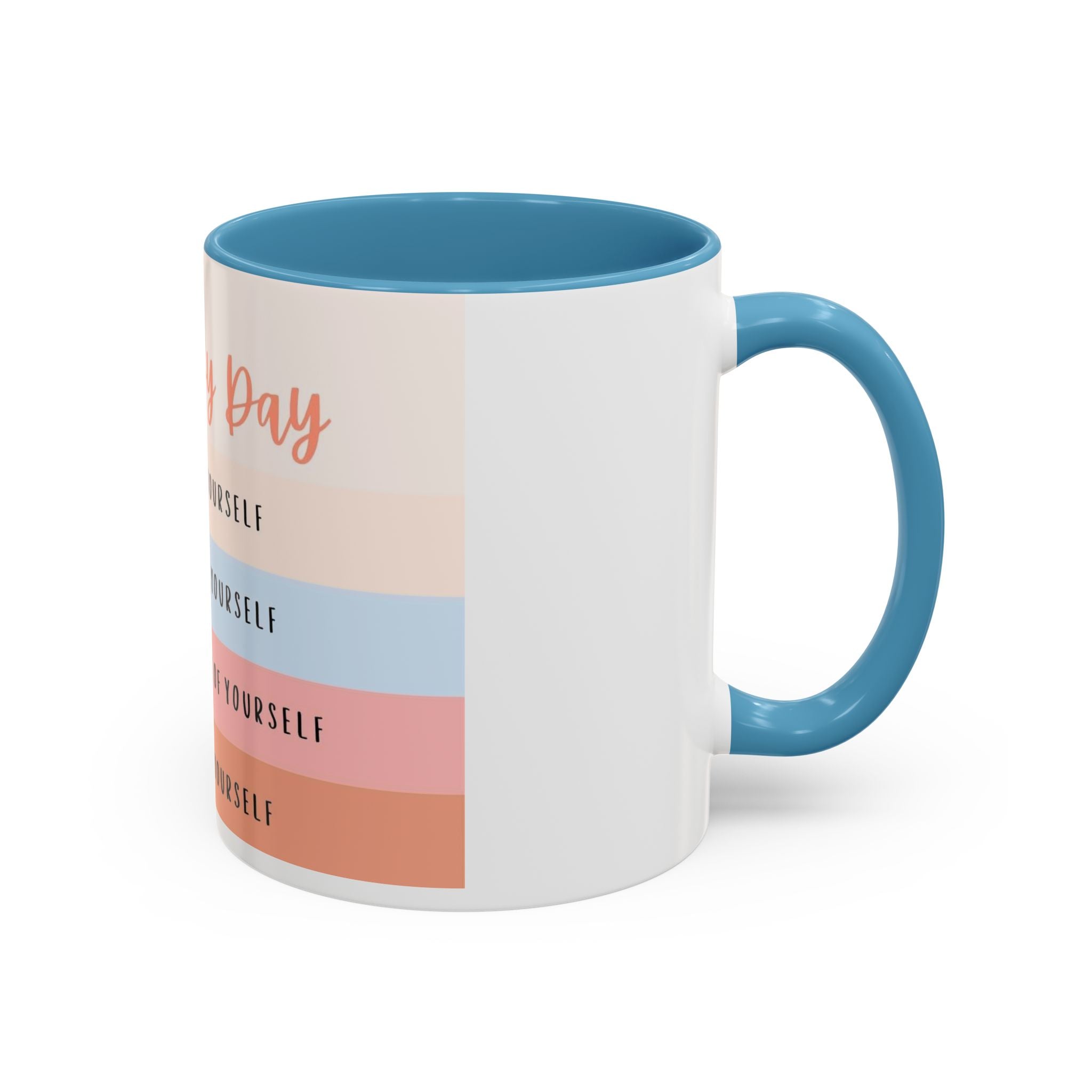 Day By Day Inspirational Coffee Mug — 'Support, Motivate, Think Highly, Pray'