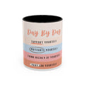 Day By Day Inspirational Coffee Mug — 'Support, Motivate, Think Highly, Pray'