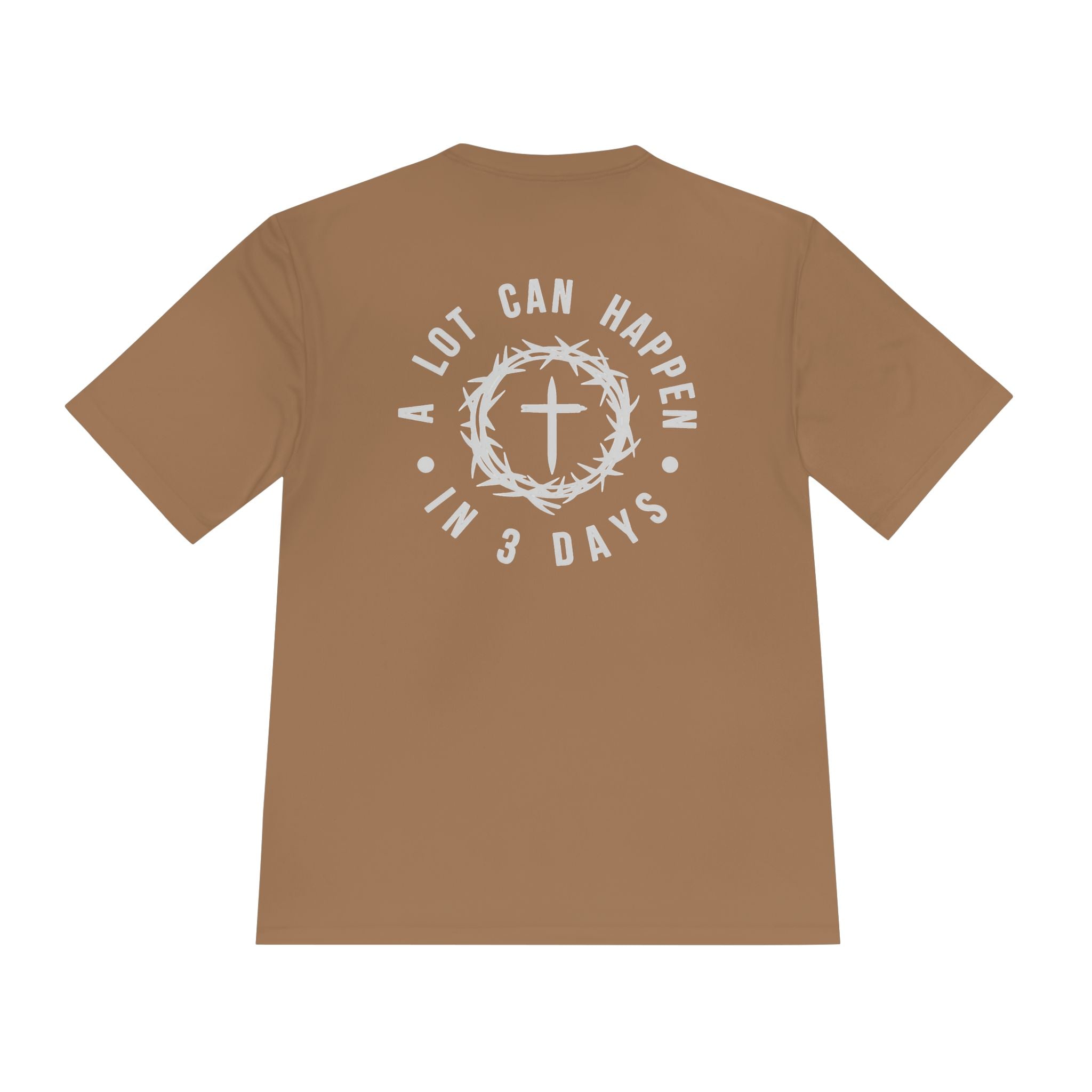 Christian Easter Tee — "A Lot Can Happen in 3 Days" Moisture-Wicking Shirt