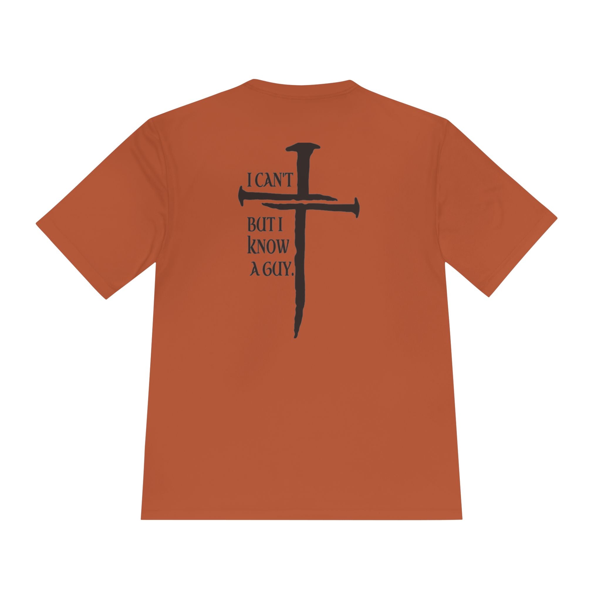 Graphic Tee — "I Can’t, But I Know a Guy" Nail Cross Design