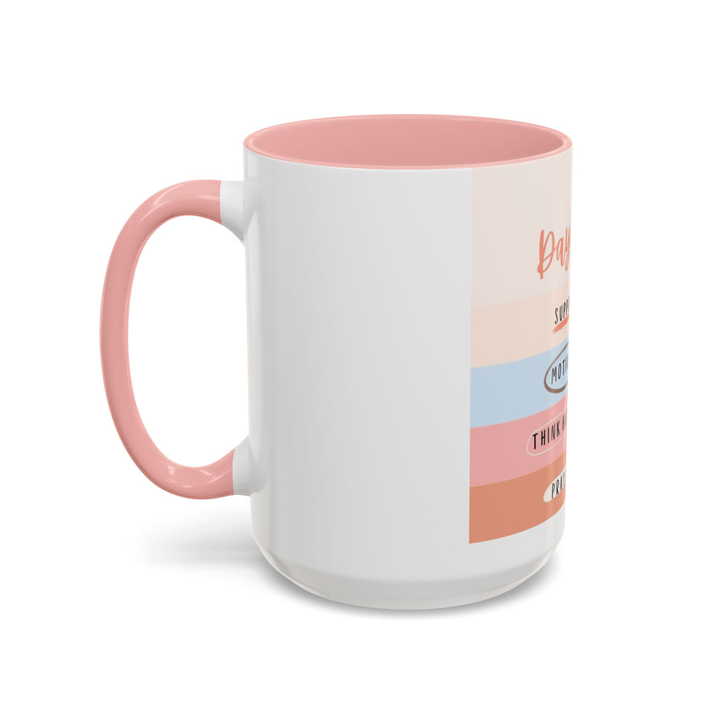 Day By Day Inspirational Coffee Mug — 'Support, Motivate, Think Highly, Pray'