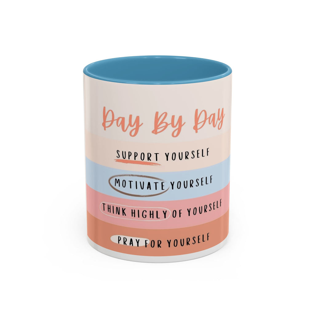 Day By Day Inspirational Coffee Mug — 'Support, Motivate, Think Highly, Pray'