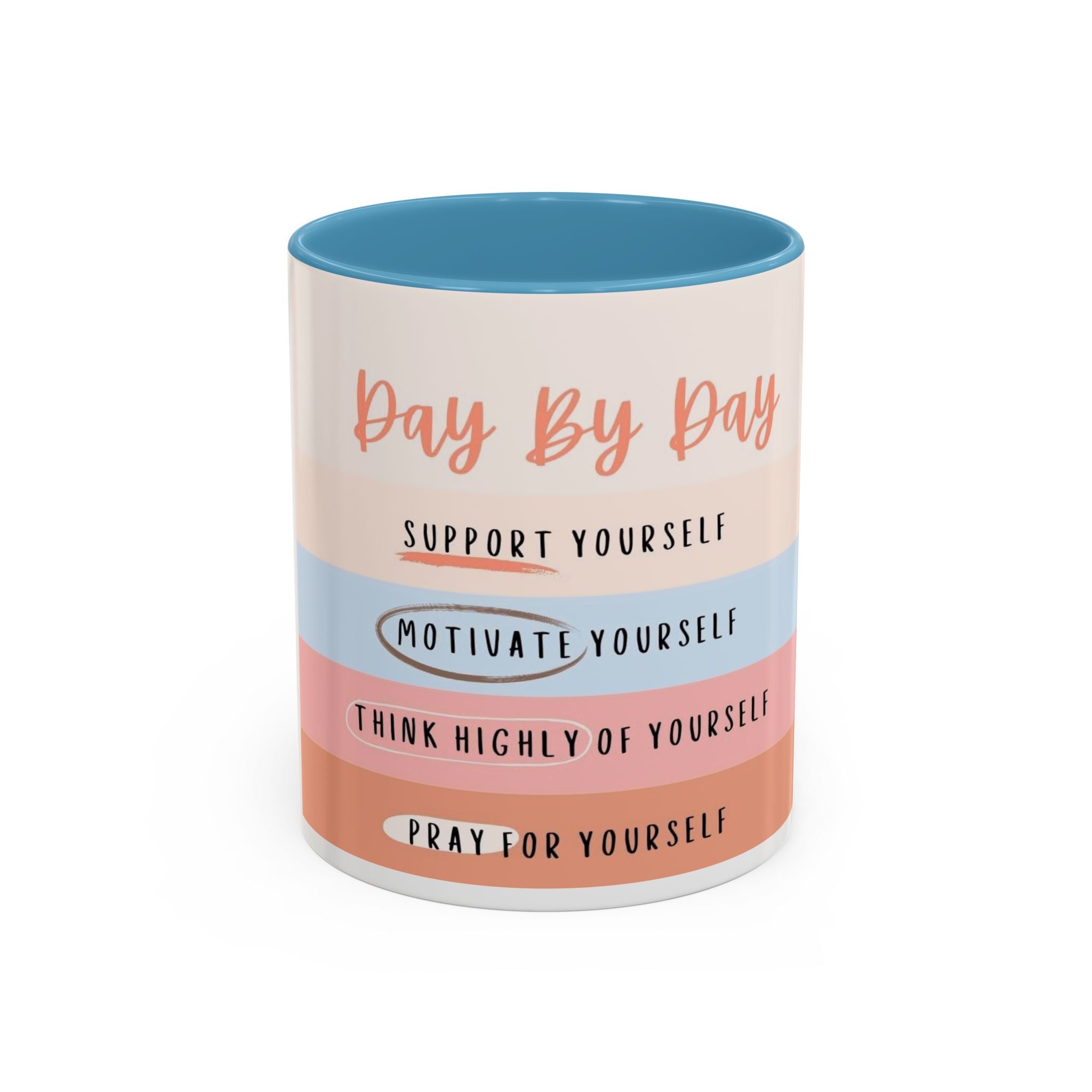 Day By Day Inspirational Coffee Mug — 'Support, Motivate, Think Highly, Pray'