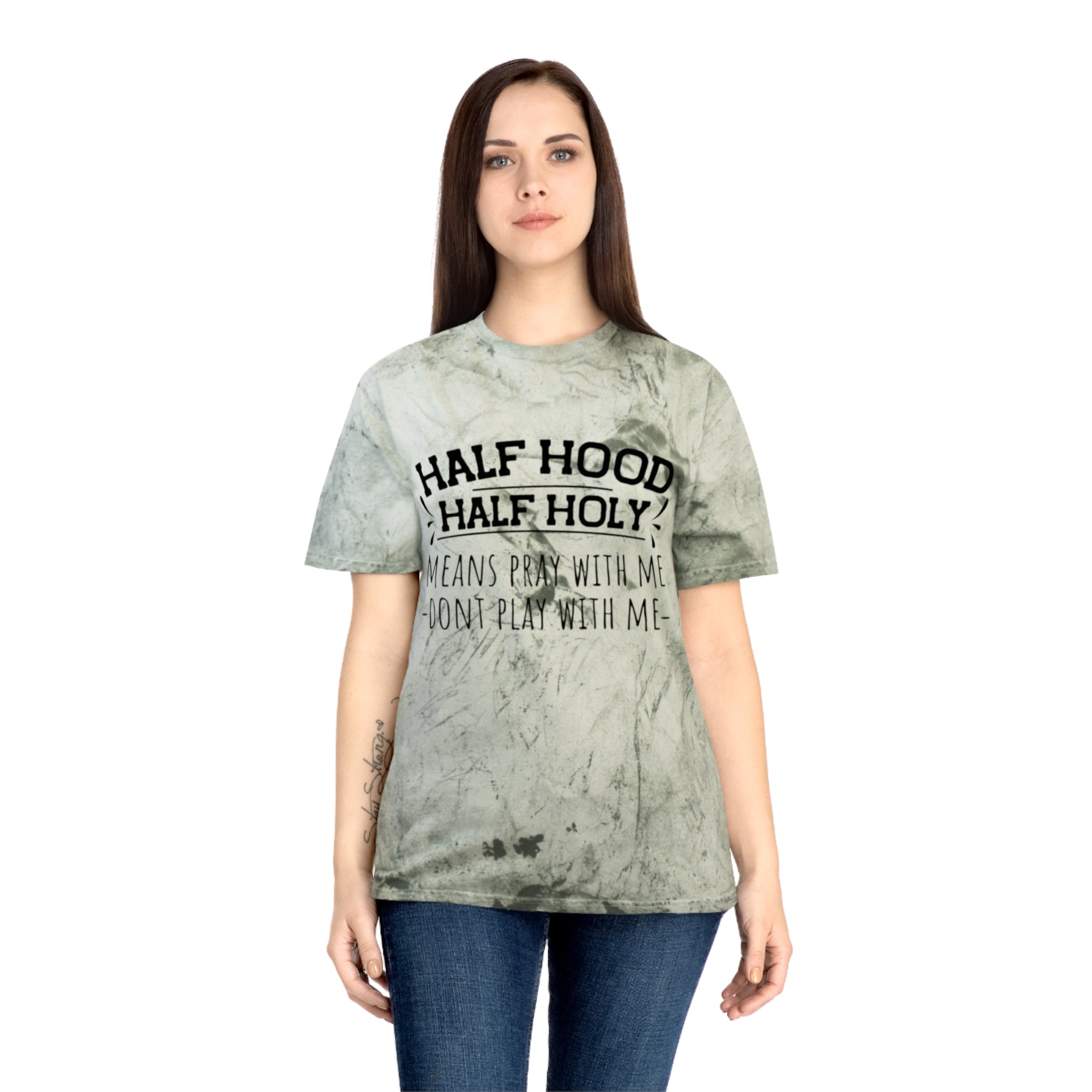 Half Hood Half Holy T-Shirt – 'Means Pray With Me, Don't Play With Me' Tie-Dye Tee