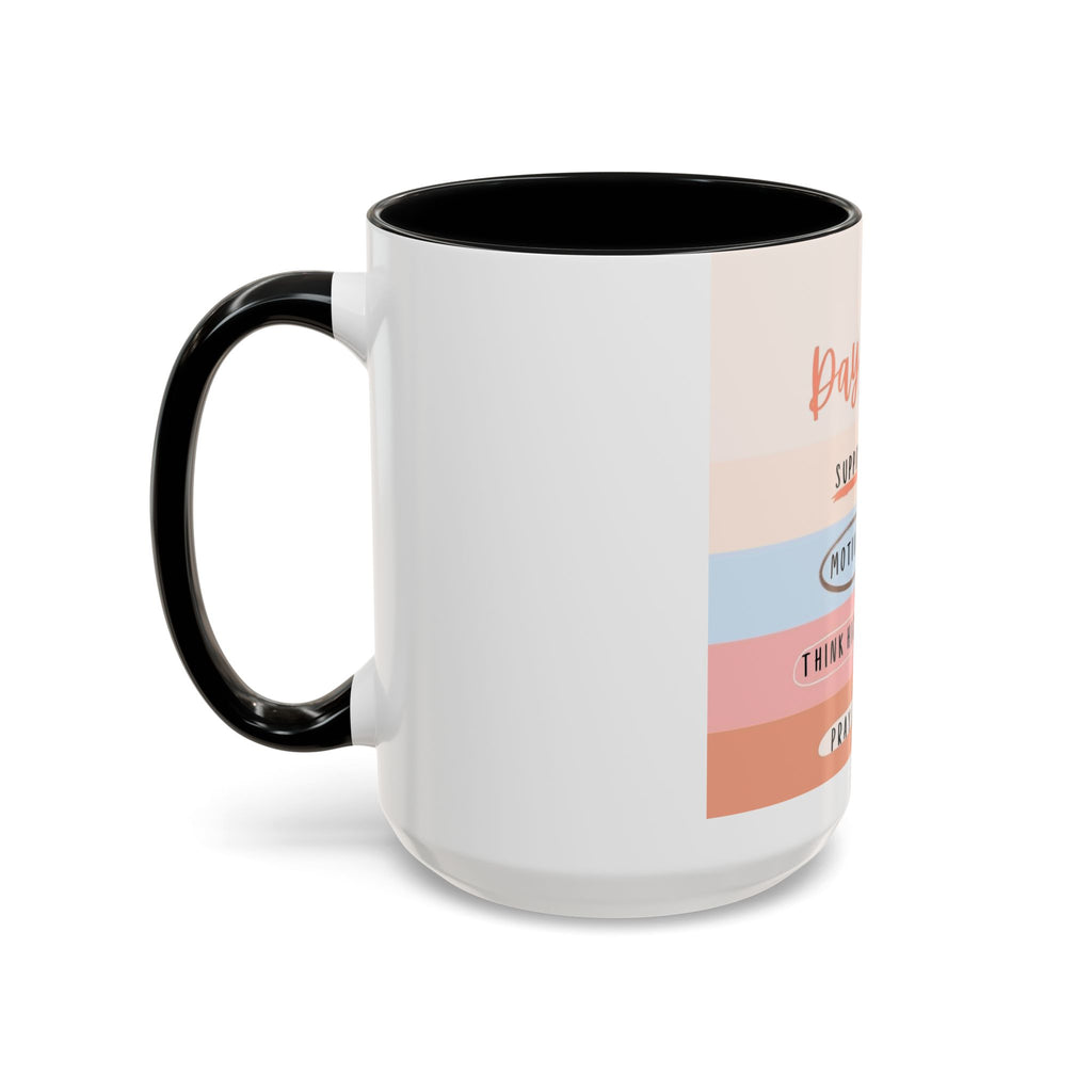 Day By Day Inspirational Coffee Mug — 'Support, Motivate, Think Highly, Pray'