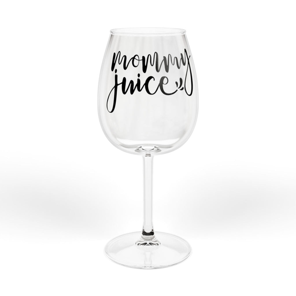 Wine Glass — "Mommy Juice" 12oz Stemmed Wine Glass, Funny Mother's Day Gift