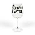 They Whine I Wine 12oz Stemmed Wine Glass