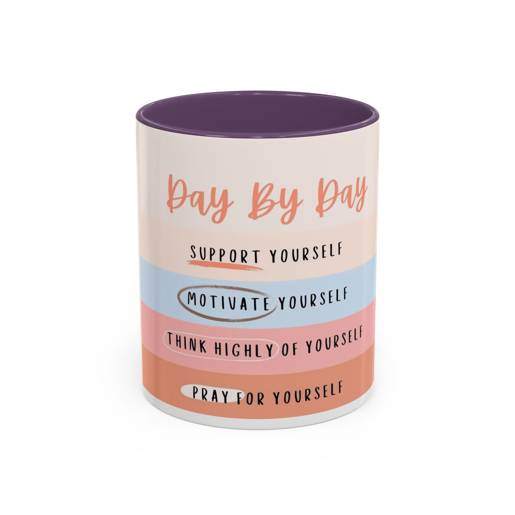 Day By Day Inspirational Coffee Mug — 'Support, Motivate, Think Highly, Pray'