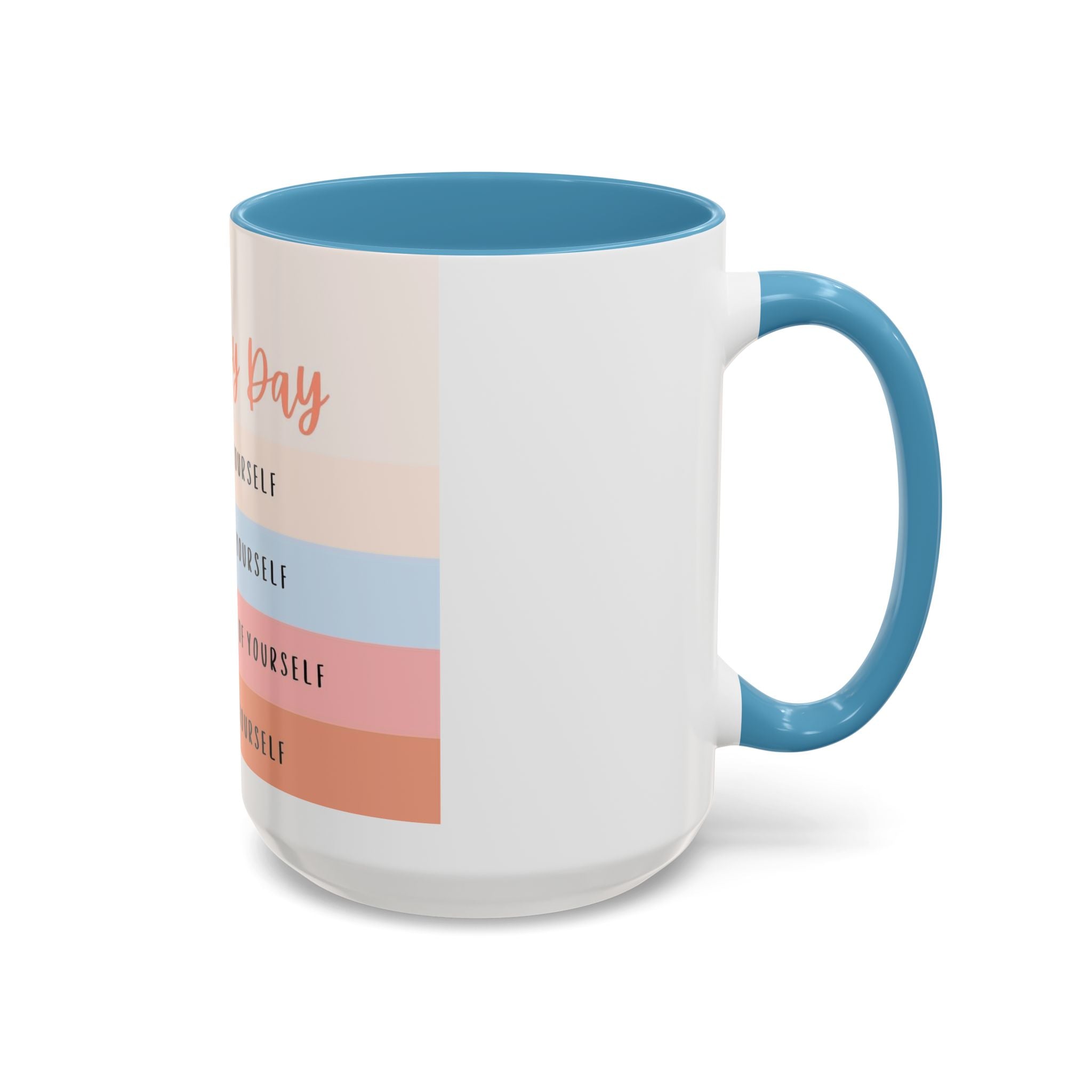 Day By Day Inspirational Coffee Mug — 'Support, Motivate, Think Highly, Pray'