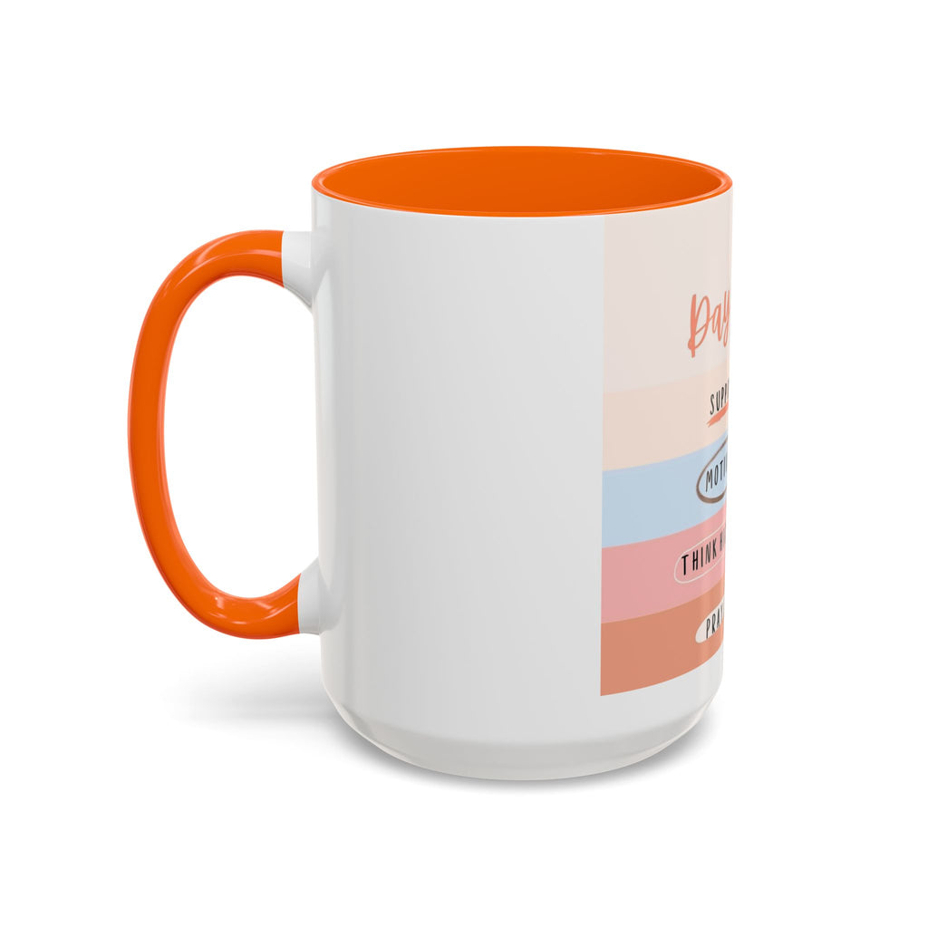 Day By Day Inspirational Coffee Mug — 'Support, Motivate, Think Highly, Pray'