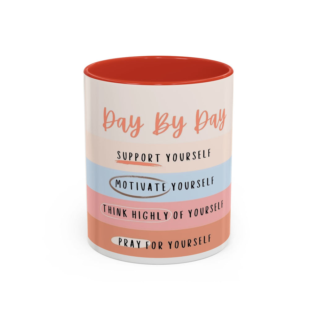 Day By Day Inspirational Coffee Mug — 'Support, Motivate, Think Highly, Pray'