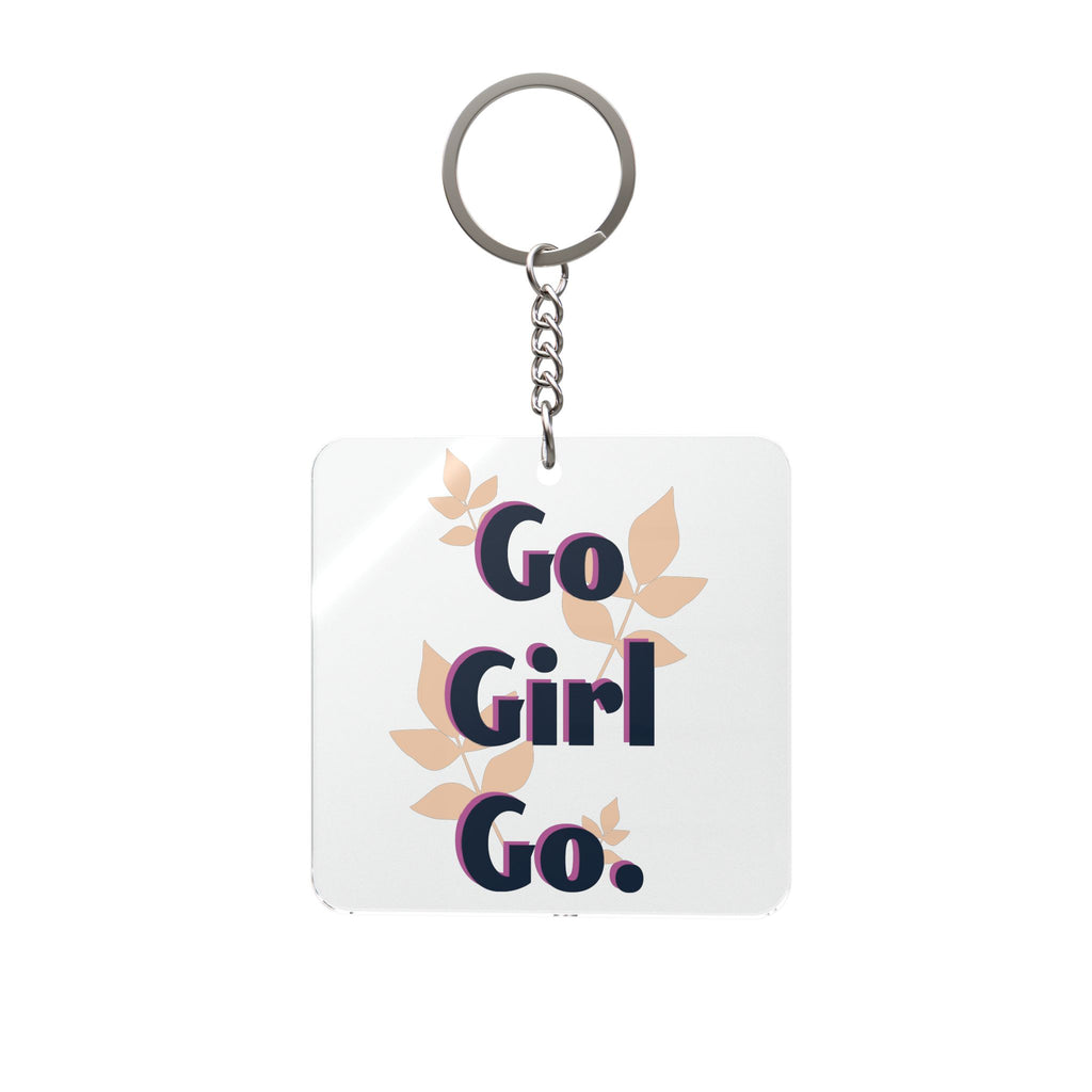 Go Girl Go Square Keychain — Inspirational Motivational Gift for Her