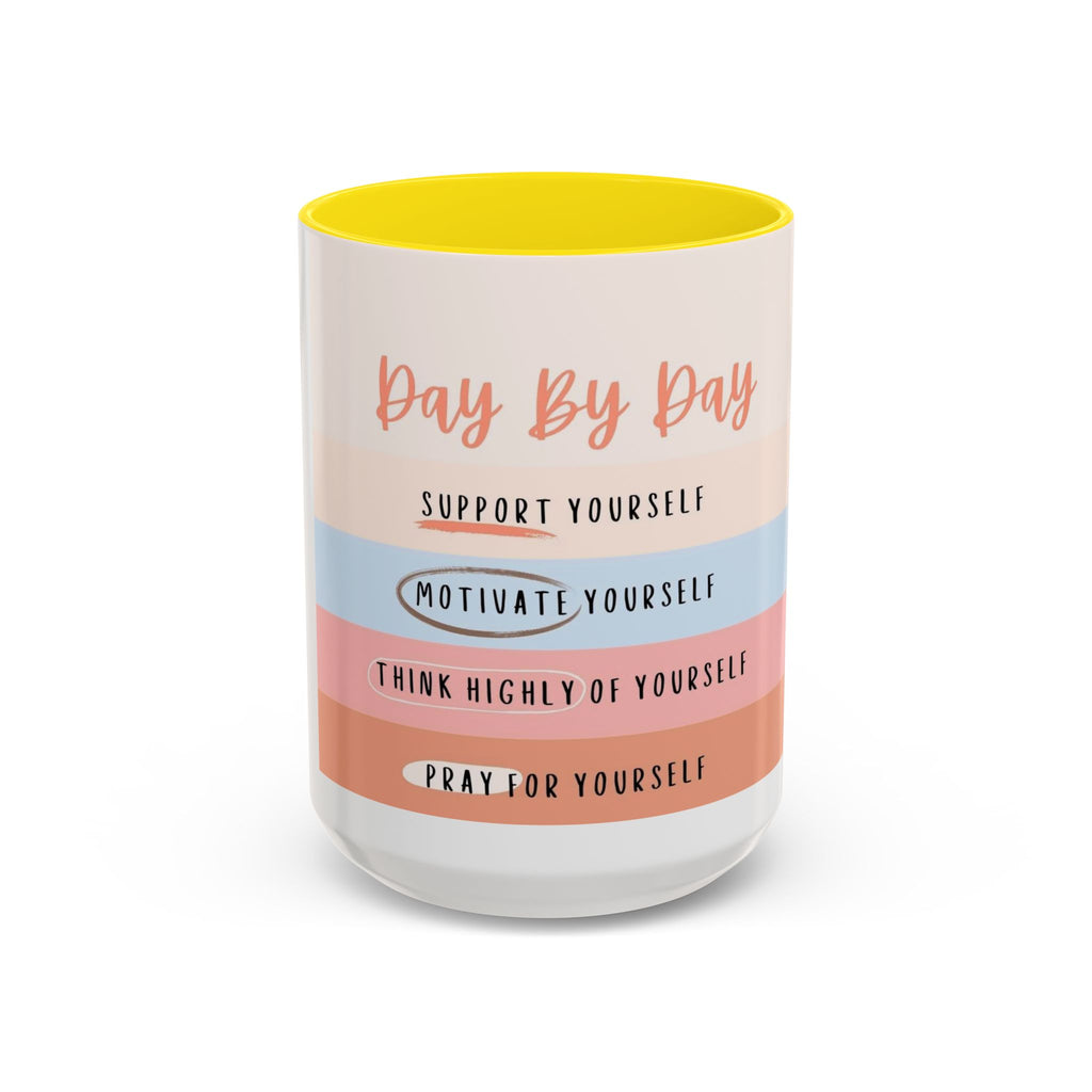 Day By Day Inspirational Coffee Mug — 'Support, Motivate, Think Highly, Pray'