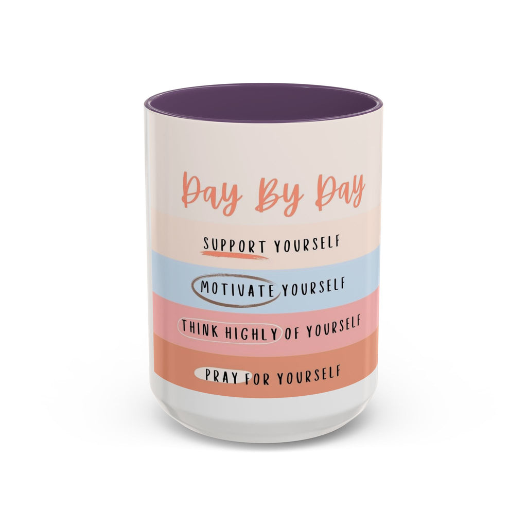 Day By Day Inspirational Coffee Mug — 'Support, Motivate, Think Highly, Pray'