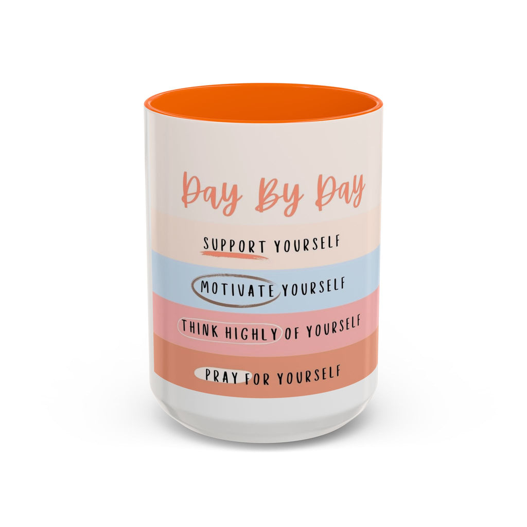 Day By Day Inspirational Coffee Mug — 'Support, Motivate, Think Highly, Pray'