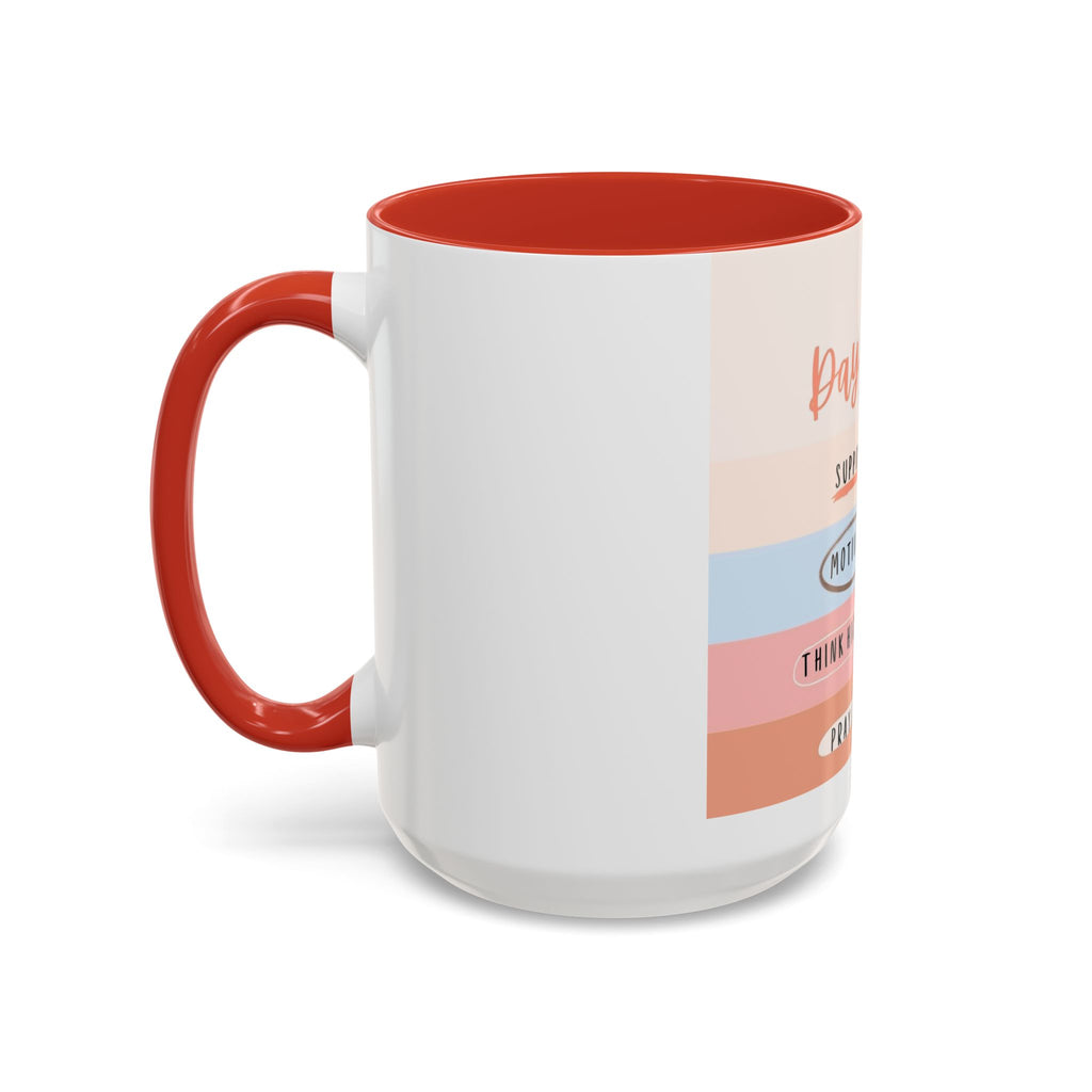 Day By Day Inspirational Coffee Mug — 'Support, Motivate, Think Highly, Pray'