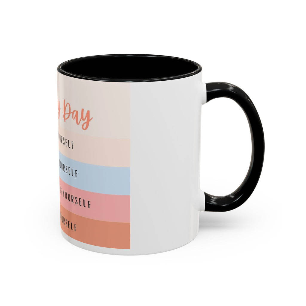 Day By Day Inspirational Coffee Mug — 'Support, Motivate, Think Highly, Pray'
