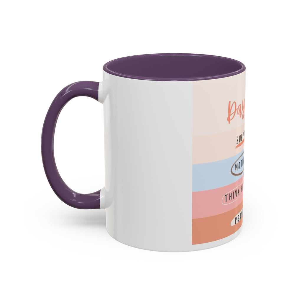 Day By Day Inspirational Coffee Mug — 'Support, Motivate, Think Highly, Pray'